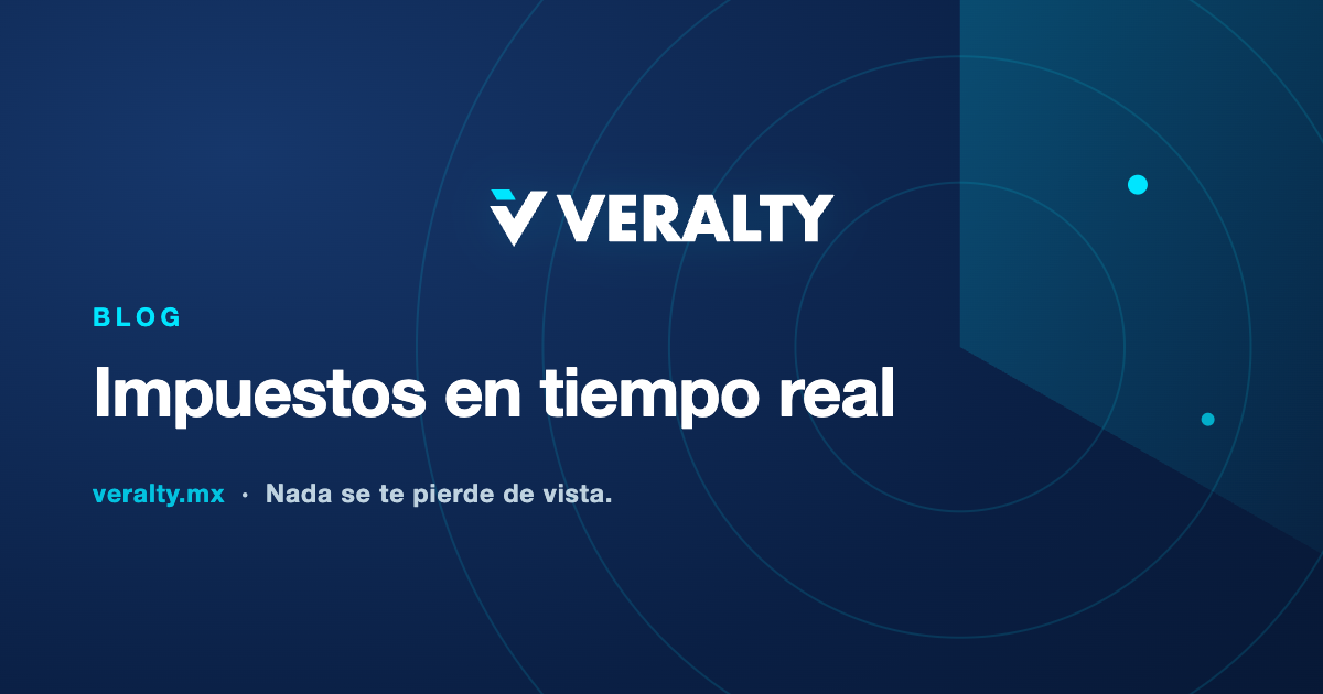 Monitorear tus impuestos en tiempo real es una herramienta financiera